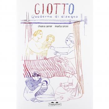 Giotto. Quaderno di disegno