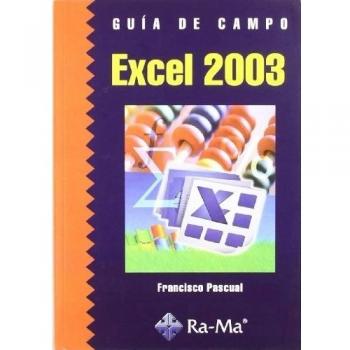Guia de campo de excel 2003 (Tapa blanda).