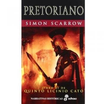 11.PRETORIANO (NARRATIVA HISTORICA)