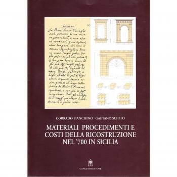 Materiali, procedimenti e costi della ricostruzione del '700 in Sicilia