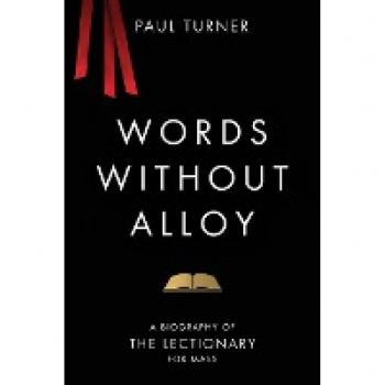 Turner, Paul: Words Without Alloy