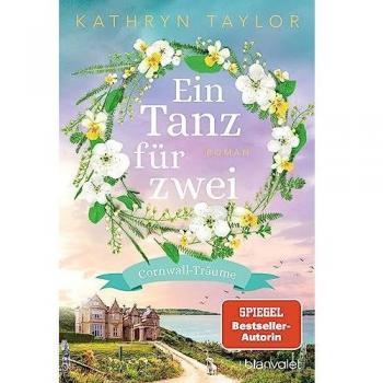 Kathryn Taylor Ein Tanz Für Zwei: Cornwall-Träume