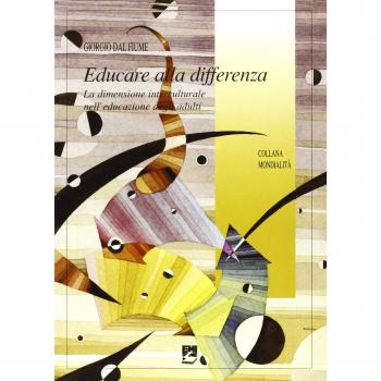 Educare alla differenza. La dimensione interculturale nell'educazione degli adulti