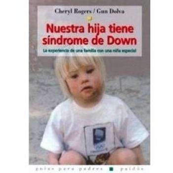 NUESTRA HIJA TIENE SINDROME DE DOWN