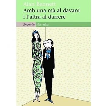 Amb una mà al davant i l'altra al darrere (Tapa blanda con solapas).