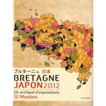 Bretagne Japon 2012 : Un archipel d'expositions, 12 musées