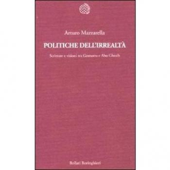 Politiche dell'irrealtà. Scritture e visioni tra Gomorra e Abu Ghraib