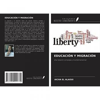 EDUCACIÓN Y MIGRACIÓN: Una relación compleja y multidimensional