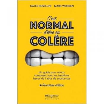 C'est normal d'être en colère