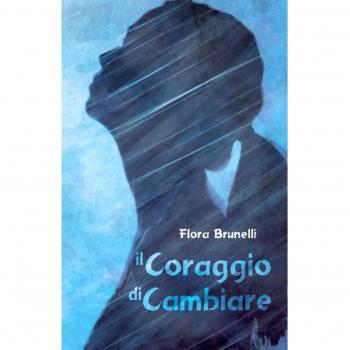 Il coraggio di cambiare