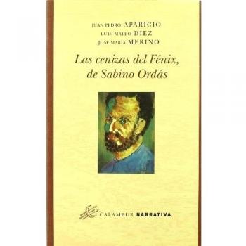 Las cenizas del fénix, de sabino ordás