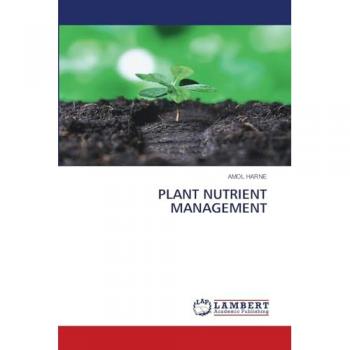 Harne, Amol: PLANT NUTRIENT MANAGEMENT