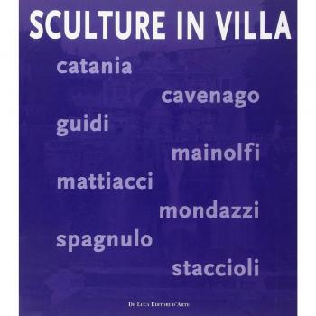 Sculture in villa. Catalogo della mostra