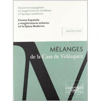 Corona española y magistraturas urbanas en la época moderna