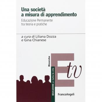 Una società a misura di apprendimento. Educazione permanente tra teoria e pratiche
