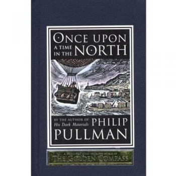 Once Upon a Time in the North