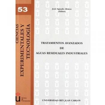 Tratamientos avanzados de aguas residuales industriales (Tapa blanda).