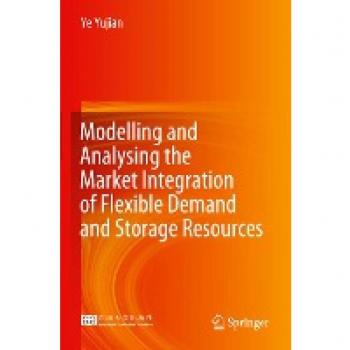 Modelling and Analysing the Market Integration of Flexible Demand and Storage Resources