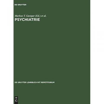 Psychiatrie (de Gruyter Lehrbuch Mit Repetitorium)