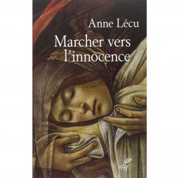 Marcher vers l'innocence