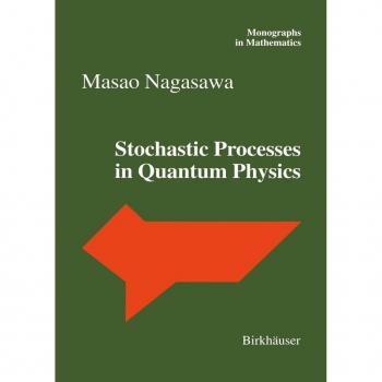 Stochastic Processes in Quantum Physics