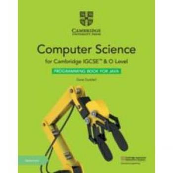 Cambridge IGCSE and O Level Computer Science Programming Book for Java with Digital Access 2 Years by Dave Duddell