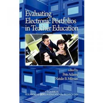 Evaluating Electronic Portfolios in Teacher Education (HC)