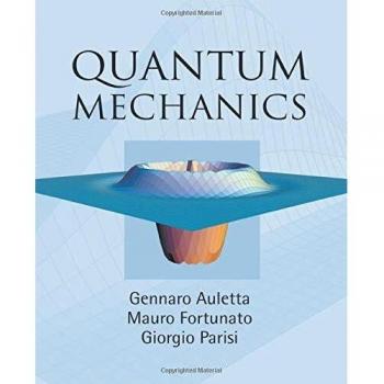 Auletta, Gennaro: Quantum Mechanics