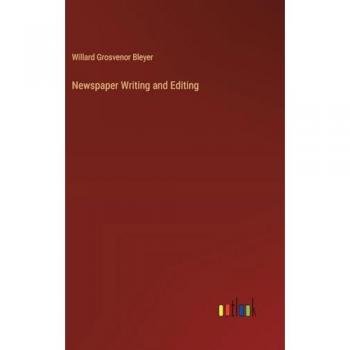 Newspaper Writing and Editing