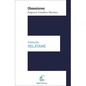 Obsesiones: Colección Relátame (Tapa blanda)