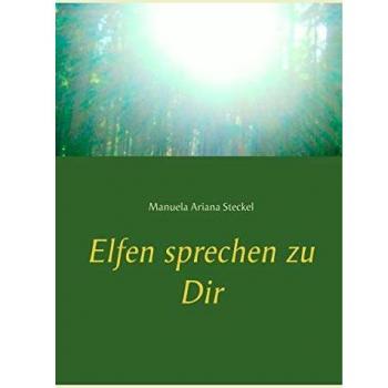 Elfen sprechen zu Dir