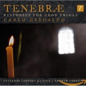 Gesualdo: Meditazioni di Tenebrae al Venerdì Santo