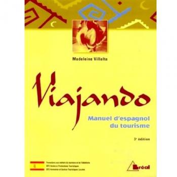 Viajando : Manuel d'espagnol du tourisme