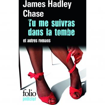 Tu me suivras dans la tombe