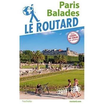 Guide du Routard Paris balades 2019/20 (Le Routard)