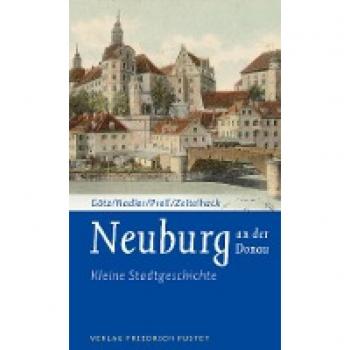 Götz, Thomas: Neuburg an der Donau