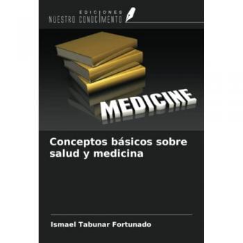 Conceptos básicos sobre salud y medicina