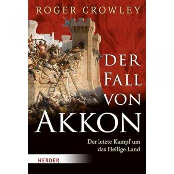 Crowley, Roger: Der Fall von Akkon