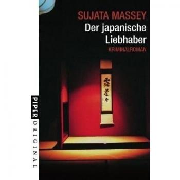 Sujata Massey Der Japanische Liebhaber: Kriminalroman