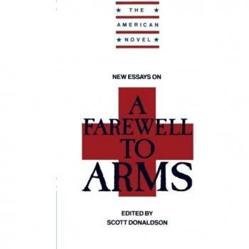 New Essays on a Farewell to Arms, American Novel Series