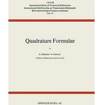Quadrature Formulae (International Series of Numerical Mathematics) (German Edition) (International Series of Numerical Mathematics, 13, Band 13)