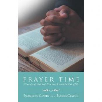 Prayer Time: Chronicles of a Mother's Devotions Towards the End of Life