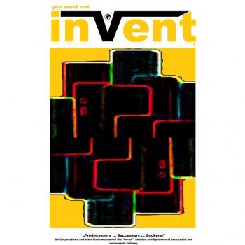 You Must Not Invent!