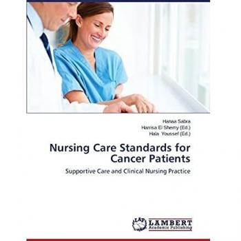 Nursing Care Standards for Cancer Patients: Supportive Care and Clinical Nursing Practice