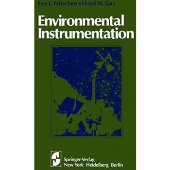 Environmental Instrumentation (Springer Advanced Texts in Life Sciences)