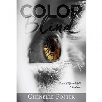 Color Blind: What A Different World It Would Be
