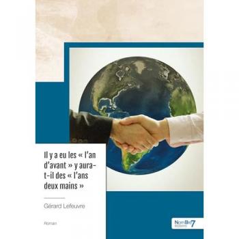 Il y a eu les l'an d'avant y aura-t-il des l'ans deux mains