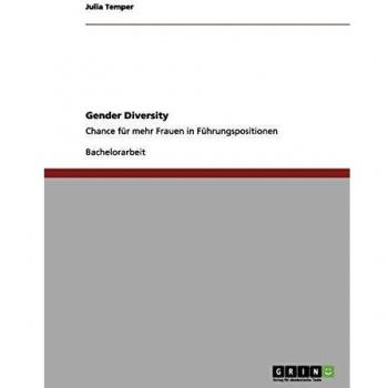 Gender Diversity als Chance für Frauen in Führungspositionen