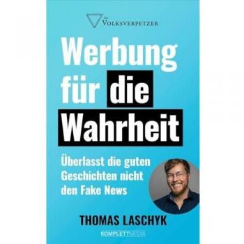 Werbung für die Wahrheit: Gegen Fake News