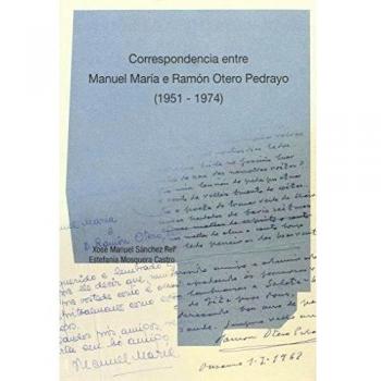 Correspondencia entre Manuel María-Ramon Otero Pedrayo